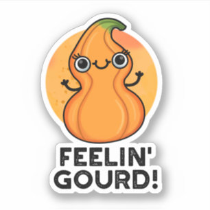Feelin Gourd Funny Veggie Pun Aufkleber