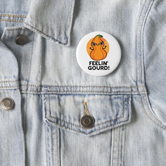 Feelin Gourd Funny Veggie Pun Button (Beispiel)
