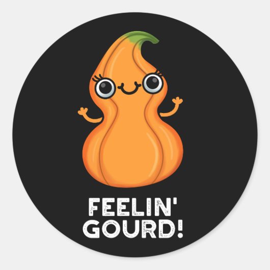Feelin Gourd Funny Veggie Pun Dark BG Runder Aufkleber (Vorderseite)