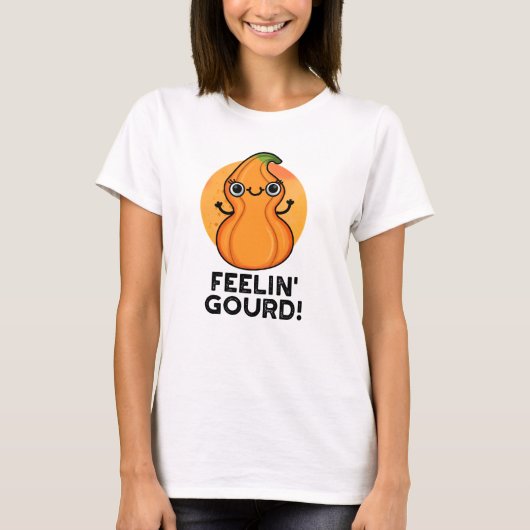 Feelin Gourd Funny Veggie Pun T-Shirt (Vorderseite)