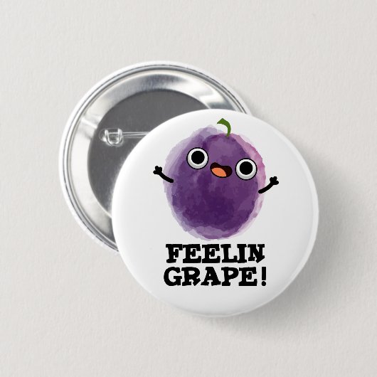 Feelin Grape Funny Frucht Pub Button (Vorne & Hinten)