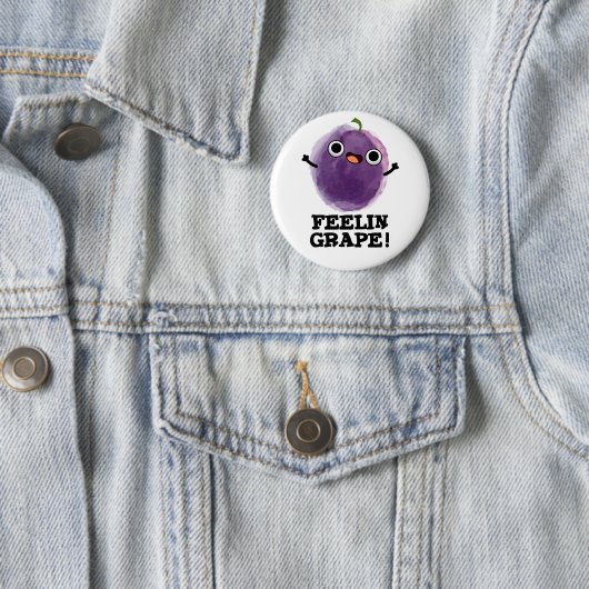 Feelin Grape Funny Frucht Pub Button (Beispiel)