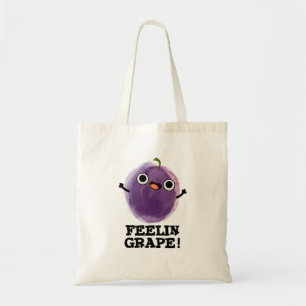 Feelin Grape Funny Frucht Pub Tragetasche