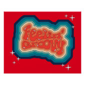 Feelin' Groovy - 70er styl Poster (Vorderseite)