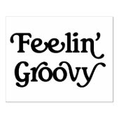 Feelin' Groovy Rubber Art Briefmarke Gummistempel (Prägung)