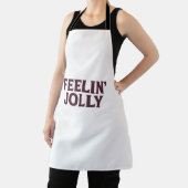 Feelin' Jolly Funny Christmas Spirit Schürze (InSitu)
