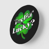 Feelin' Lucky? Runde Wanduhr (Winkel)