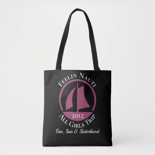 Feelin Nauti All Girls Tour Tasche (Vorderseite)