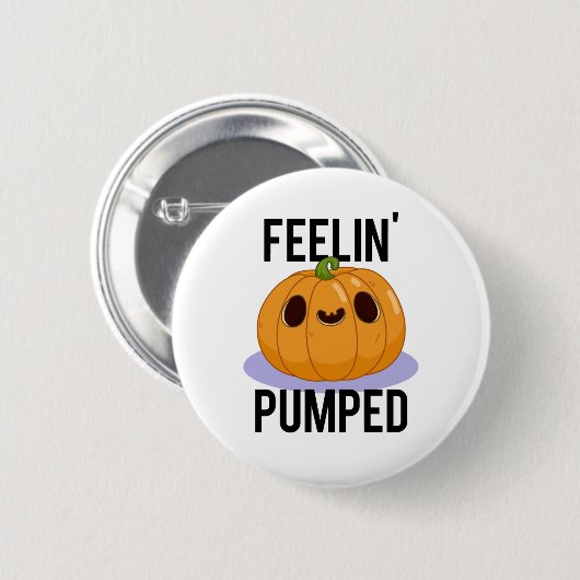 Feelin Pumped Funny Pumpkin Pub Button (Vorne & Hinten)