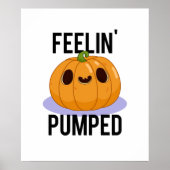 Feelin Pumped Funny Pumpkin Pub Poster (Vorne)