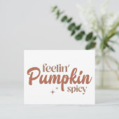 Feelin' Pumpkin Spicy Postkarte (Stehend Vorderseite)