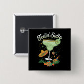 Feelin' Salty Margarita Funny Cinco De Mayo Button (Vorne & Hinten)