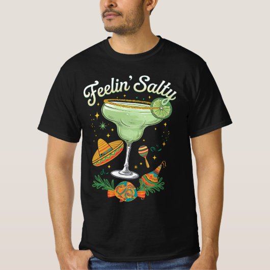 Feelin' Salty Margarita Funny Cinco De Mayo T-Shirt (Vorderseite)