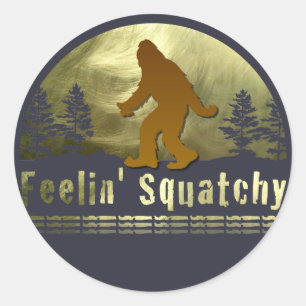 Feelin' Squatchy Runder Aufkleber