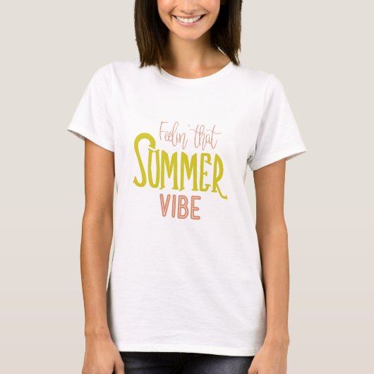 Feelin’ That Summer Vibe T-Shirt (Vorderseite)