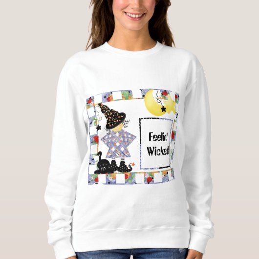 Feelin' Wicked Witz Sweatshirt (Vorderseite)