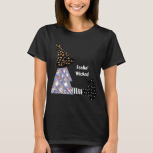 Feelin' Wicked Witz T-Shirt