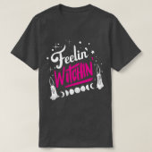 Feelin Witchin T-Shirt (Design vorne)