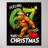 Feeling 67 Funny Christmas Bigfoot Holiday Poster (Vorne)