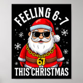 Feeling 67 This Christmas Funny Santa Holiday Xmas Poster (Vorne)