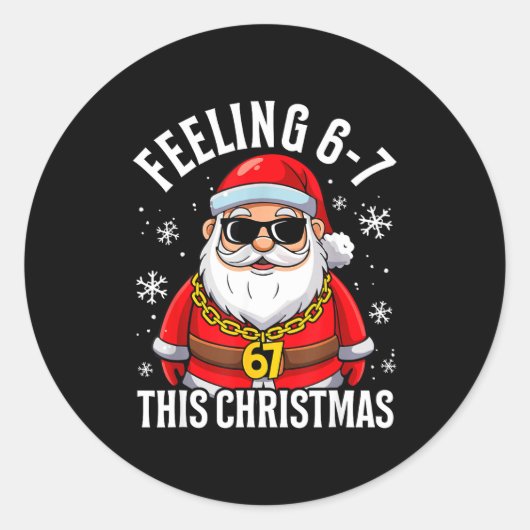 Feeling 67 This Christmas Funny Santa Holiday Xmas Runder Aufkleber (Vorderseite)