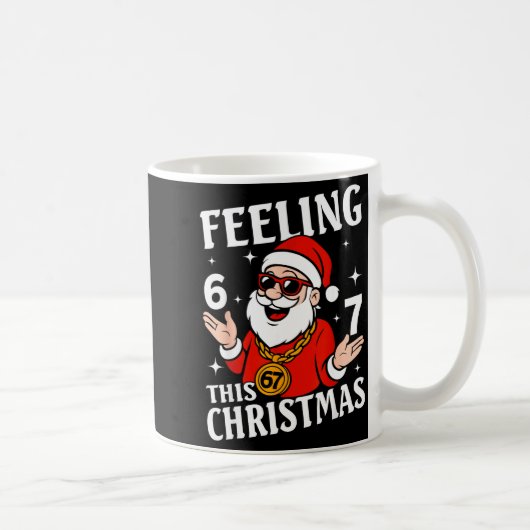 Feeling 6 7 This Christmas Funny Santa Six Seven M Kaffeetasse (Rechts)