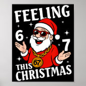Feeling 6 7 This Christmas Funny Santa Six Seven M Poster (Vorne)
