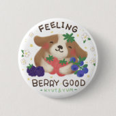 Feeling Berry Good: Cute Dog with Berries Button (Vorderseite)