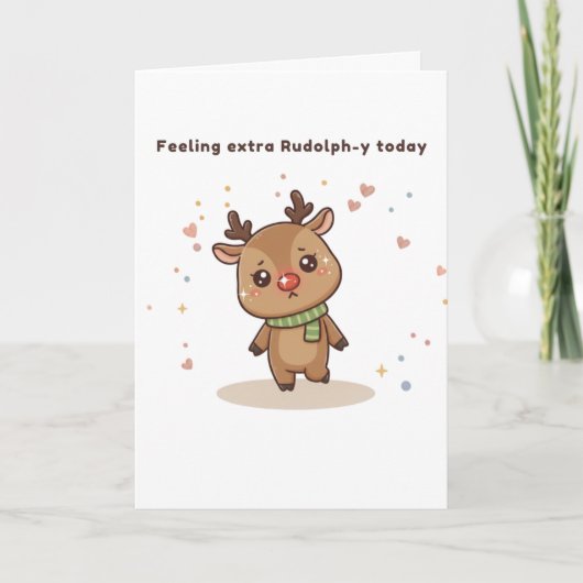 Feeling Extra Rudolph-y Today Cute Puchi Dōshi Karte (Vorderseite)