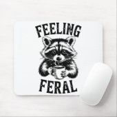 Feeling Feral Raccoon Coffee Cute Funny Trash Pand Mousepad (Mit Mouse)
