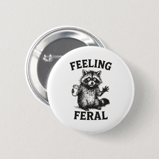 Feeling Feral Raccoon Drink Coffee Funny Trash Pan Button (Vorne & Hinten)