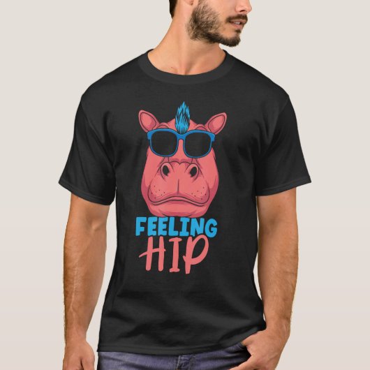 Feeling Hip Cute Hippopotamus Hippos Hippo Saying T-Shirt (Vorderseite)