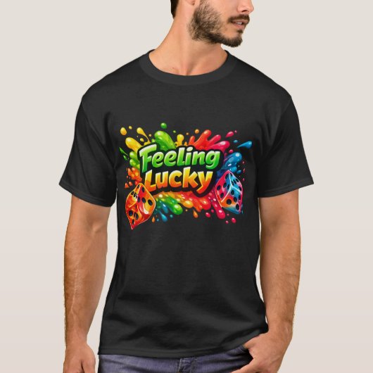 Feeling Lucky Dice Splash T-Shirt (Vorderseite)