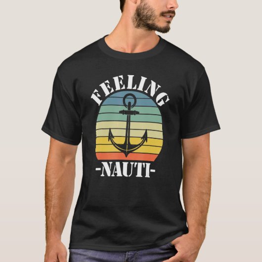 Feeling Nauti 6 T-Shirt (Vorderseite)
