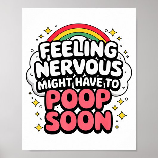 Feeling Nervous Might Have To Op Soon, Funny Sayin Poster (Vorne)