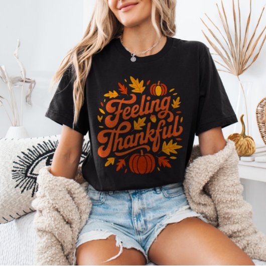 Feeling Thankful Fall Harvest Thanksgiving T-Shirt