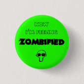 Feeling zombified button (Vorderseite)