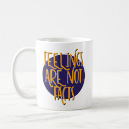 Feelings Are Not Facts | 12 Step Recovery Slogan Kaffeetasse