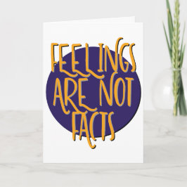 Feelings Are Not Facts | 12 Step Recovery Slogan Karte