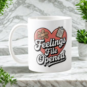Feelings File Opened | Self-Aware Healing Humor   Kaffeetasse