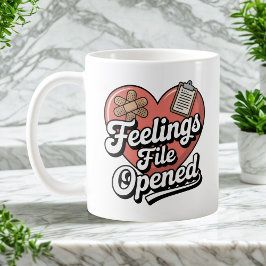 Feelings File Opened | Self-Aware Healing Humor   Kaffeetasse