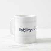 Feelings Liability Dashboard Funny AI Tech Mug Kaffeetasse (Vorderseite Links)