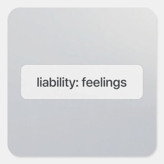 Feelings Liability UI Sticker Financial Tech Meme (Vorderseite)