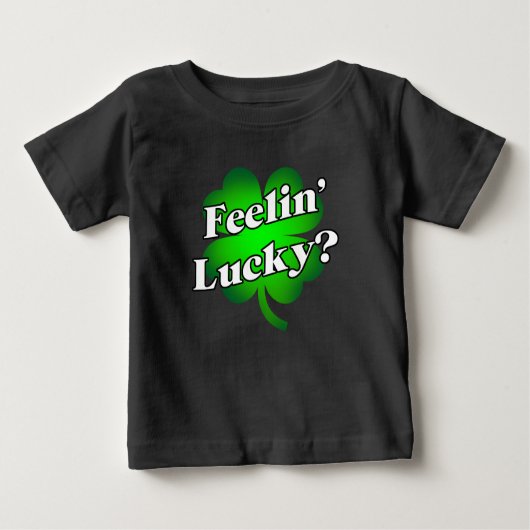 Feelin's Lucky? Baby T-shirt (Vorderseite)