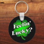Feelin's Lucky? Schlüsselanhänger (Vorderseite)
