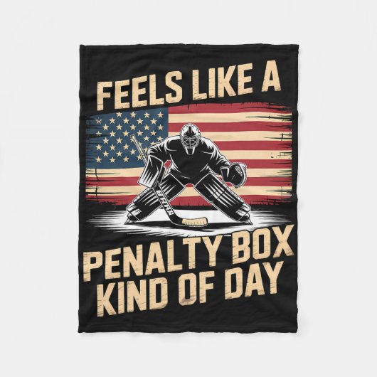 Feels Like A Penalty Box Kind Of Day _55 Fleecedecke (Vorderseite)