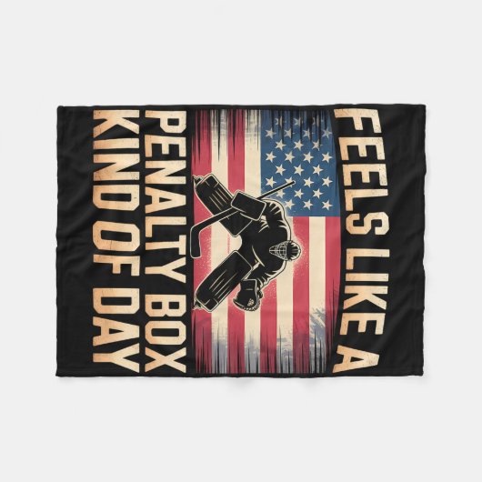 Feels Like A Penalty Box Kind Of Day _7  Fleecedecke (Vorderseite (Horizontal))