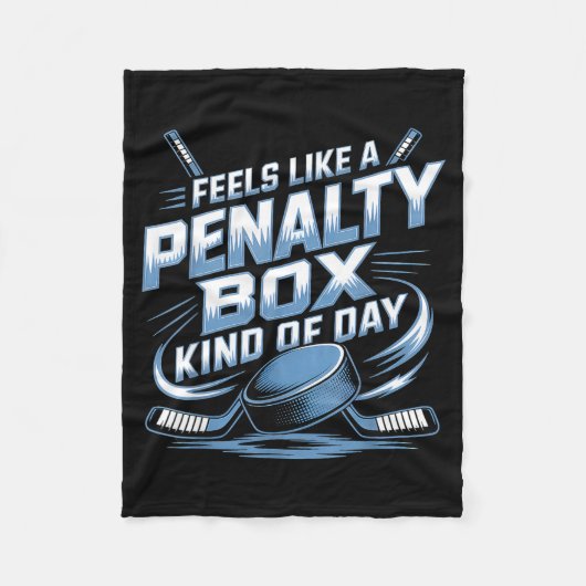 Feels Like A Penalty Box Kind Of Day  Fleecedecke (Vorderseite)