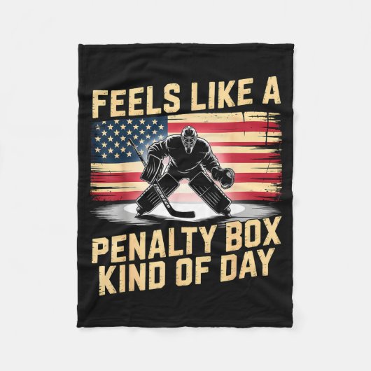 Feels Like A Penalty Box Kind Of Day Funny Hockey Fleecedecke (Vorderseite)