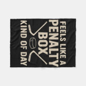 Feels Like A Penalty Box Kind Of Day Funny Hockey  Fleecedecke (Vorderseite (Horizontal))